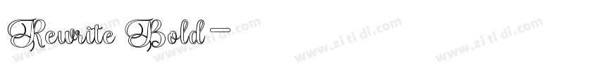 Rewrite Bold字体转换
